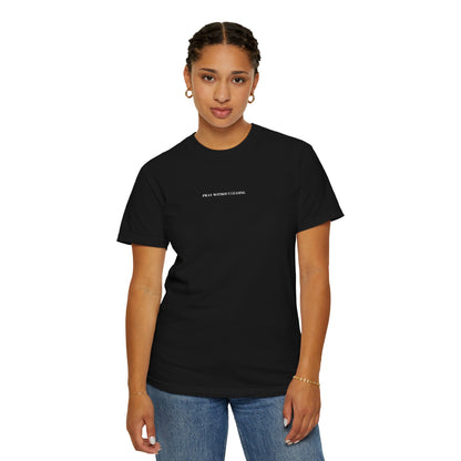 PRAY WITHOUT CEASING UNISEX TEE