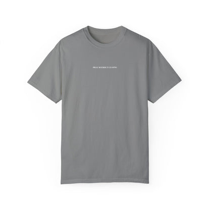PRAY WITHOUT CEASING UNISEX TEE