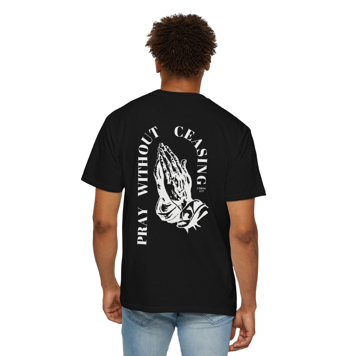 PRAY WITHOUT CEASING UNISEX TEE